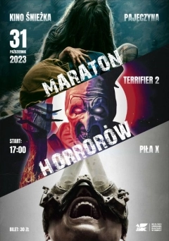 Plakat - Maraton horrorów: Pajęczyna, Terrifier 2, Piła X